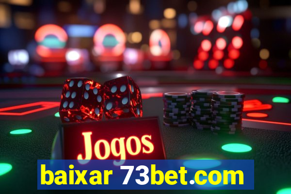 baixar 73bet.com